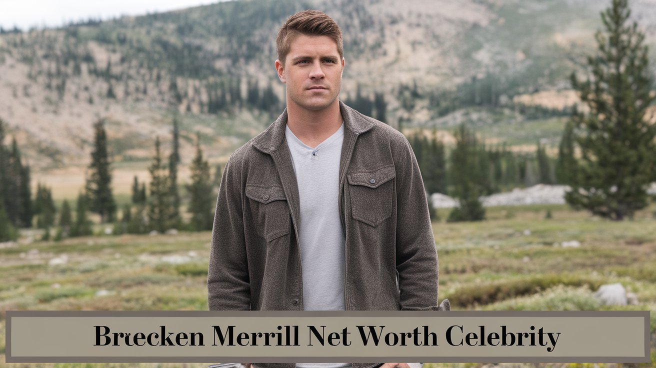 Brecken Merrill Net Worth
